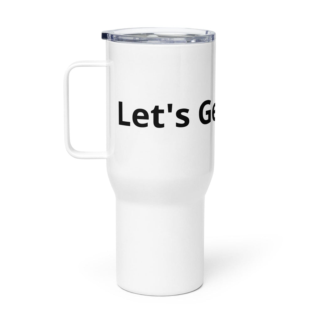 Travel mug with a handle - Let's Get Rockin'