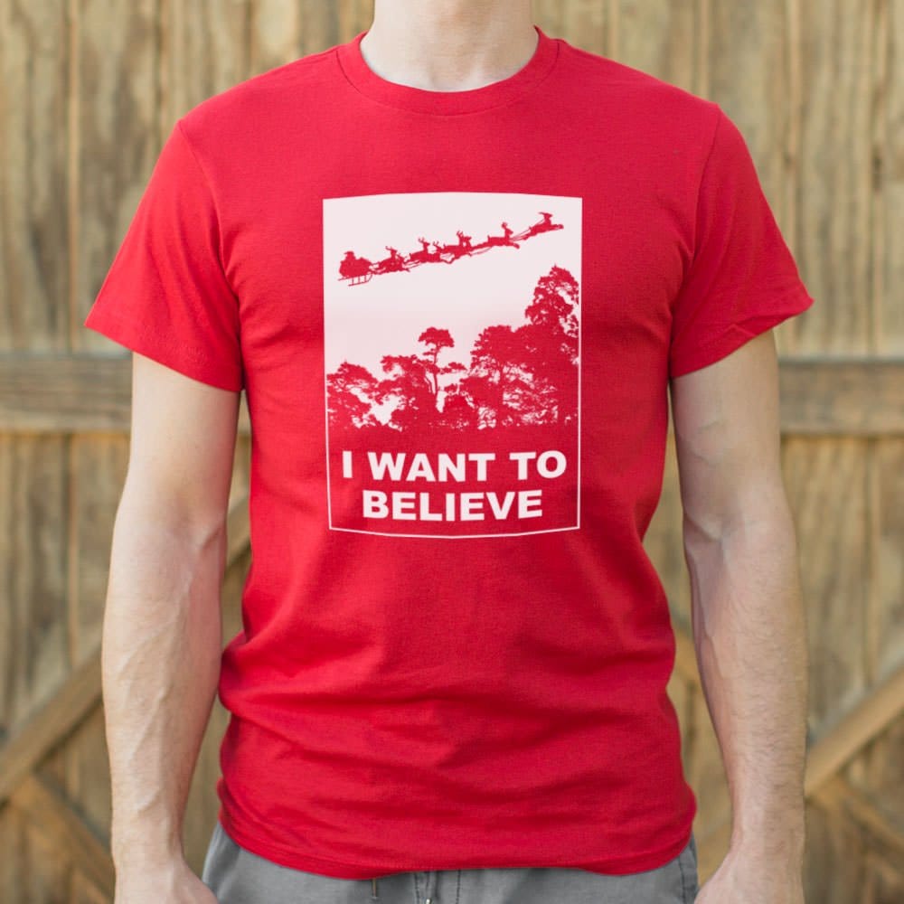 I Want To Believe In Santa T-Shirt (Mens)