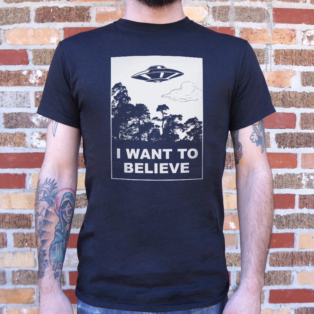 I Want To Believe T-Shirt (Mens)