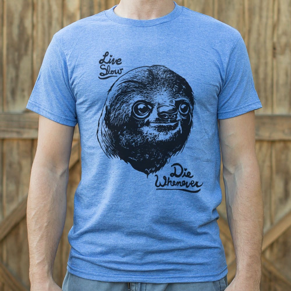 Live Slow Die Whenever Sloth T-Shirt (Mens)