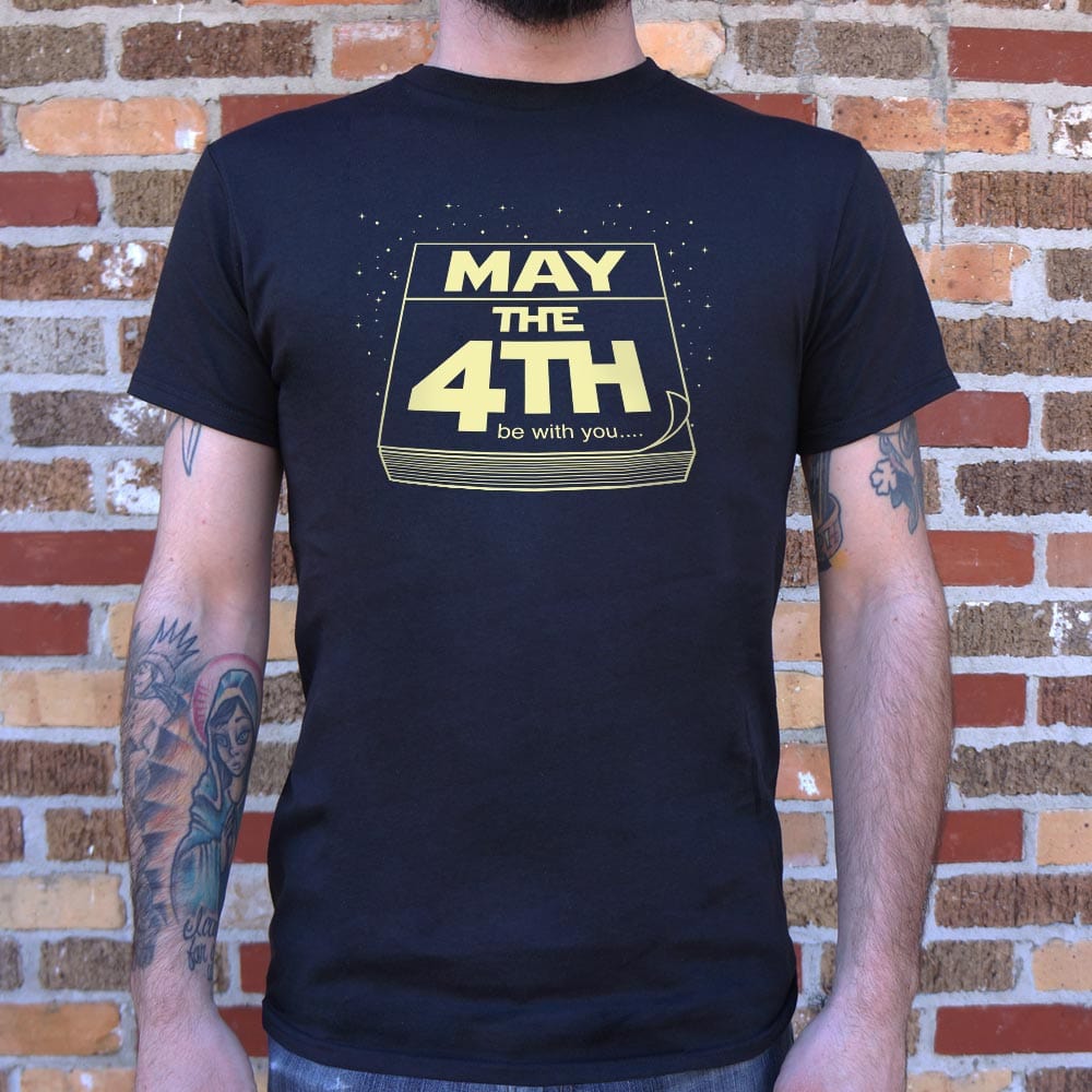 May The Fourth Be With You T-Shirt (Mens)